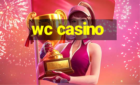 wc casino