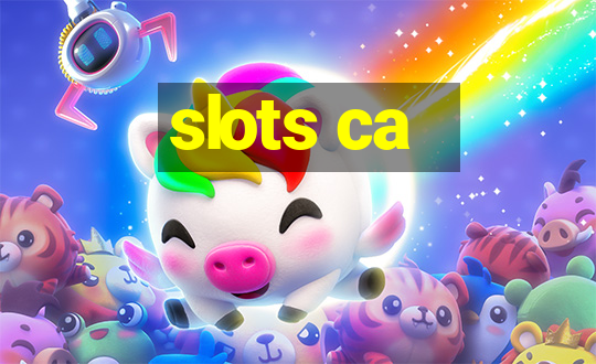 slots ca