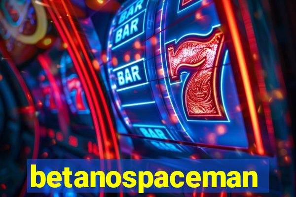 betanospaceman