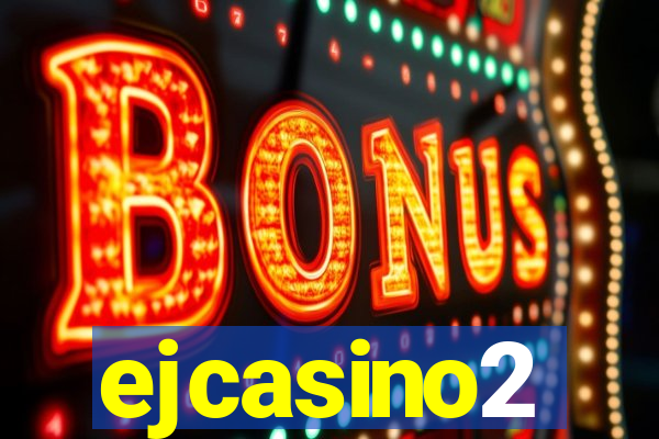 ejcasino2