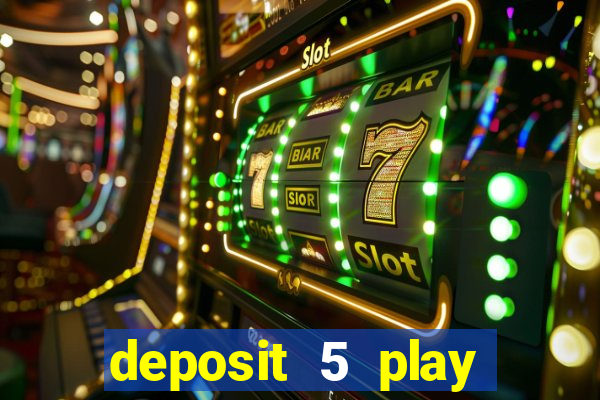 deposit 5 play with 30 bingo