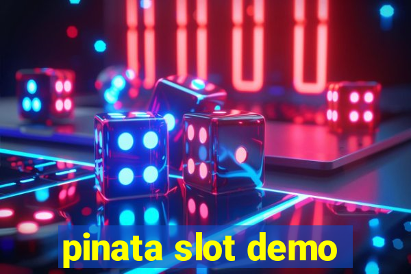 pinata slot demo