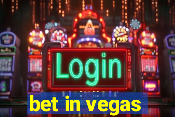 bet in vegas