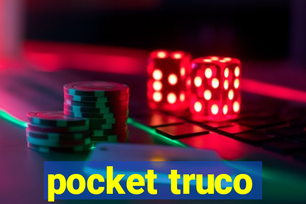 pocket truco