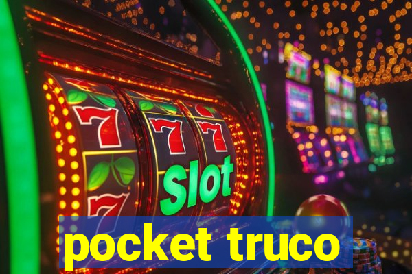 pocket truco