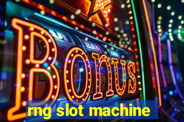 rng slot machine