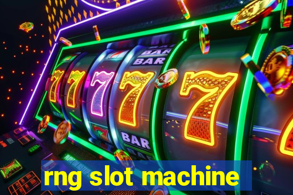 rng slot machine