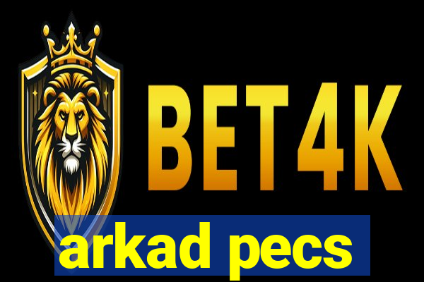 arkad pecs