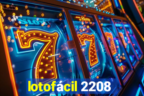 lotofácil 2208