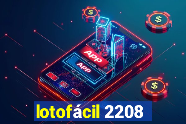 lotofácil 2208