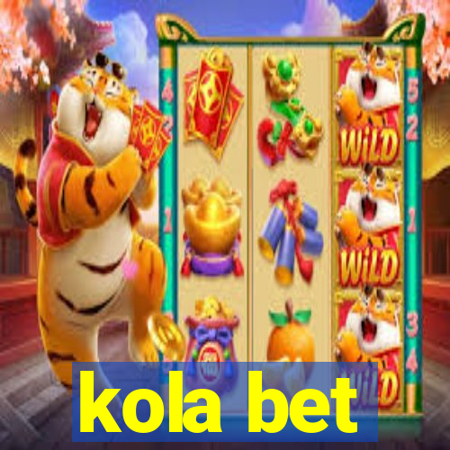 kola bet