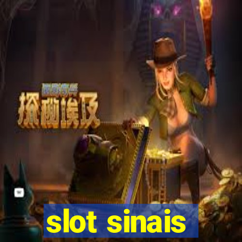 slot sinais