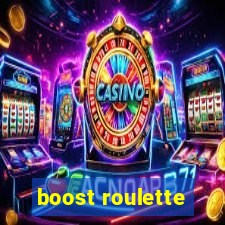 boost roulette