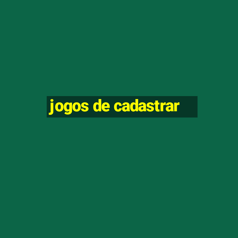 jogos de cadastrar