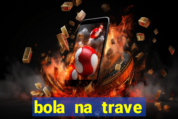 bola na trave betano como funciona