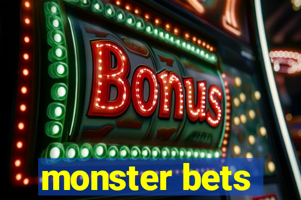 monster bets