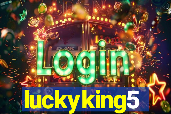 luckyking5