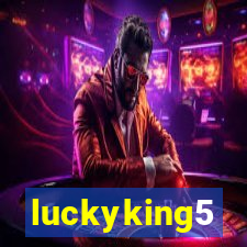 luckyking5