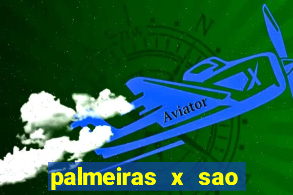 palmeiras x sao paulo palpites