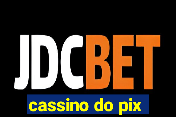 cassino do pix