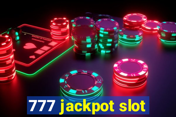 777 jackpot slot