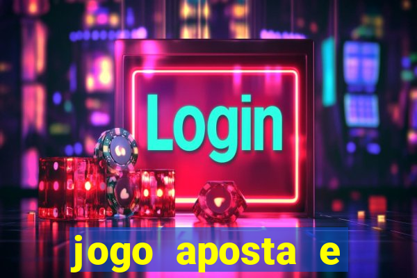 jogo aposta e ganha dinheiro