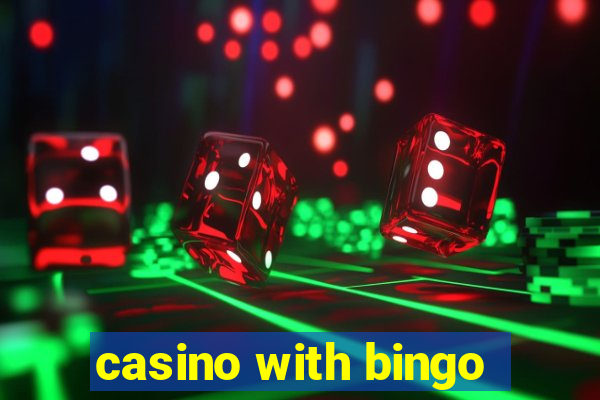 casino with bingo