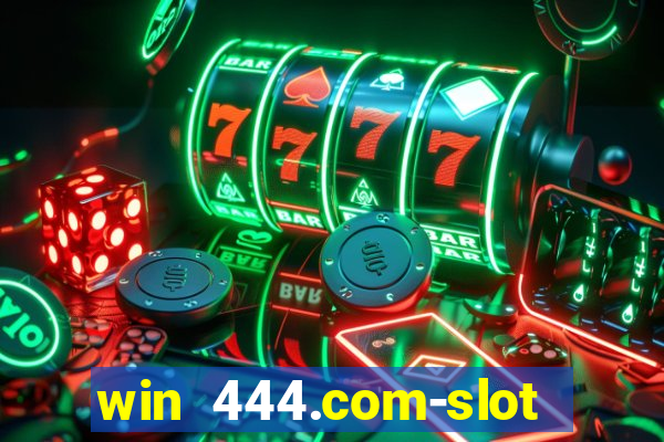 win 444.com-slot machine casino