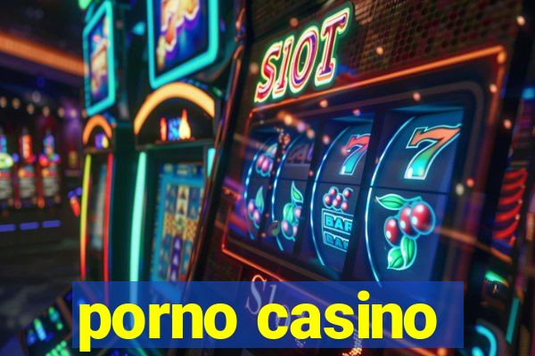 porno casino