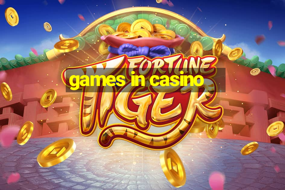 games in casino