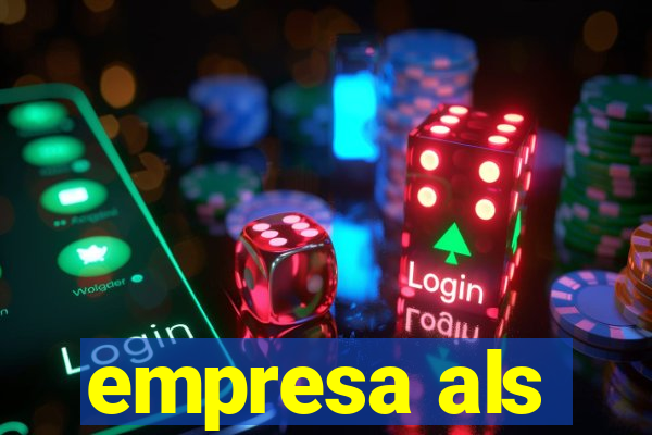 empresa als