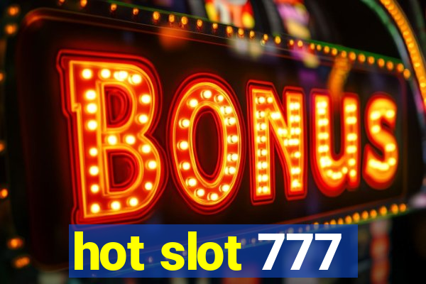 hot slot 777