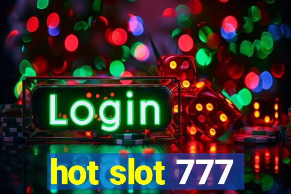 hot slot 777