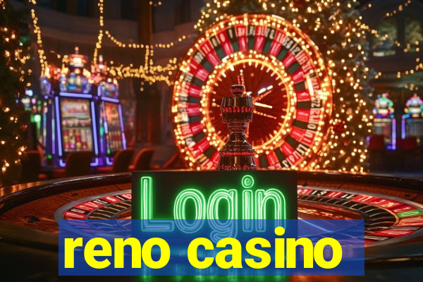 reno casino