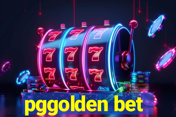 pggolden bet