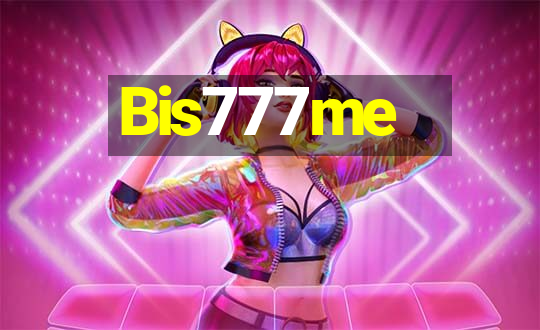 Bis777me