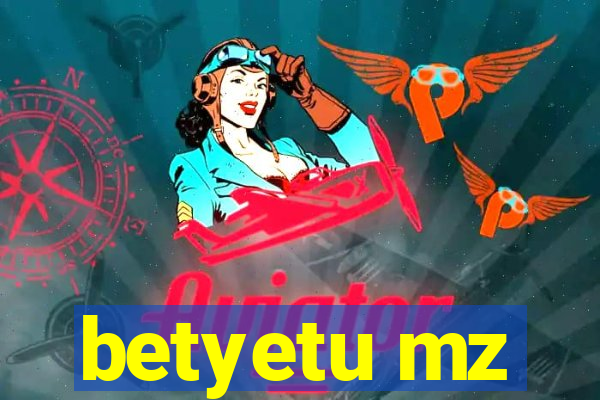 betyetu mz