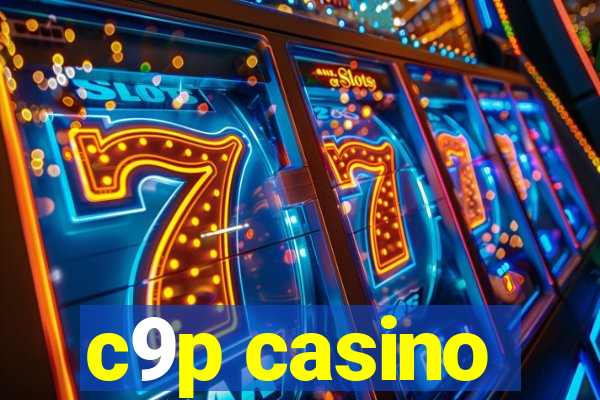 c9p casino