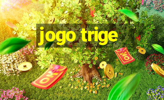 jogo trige