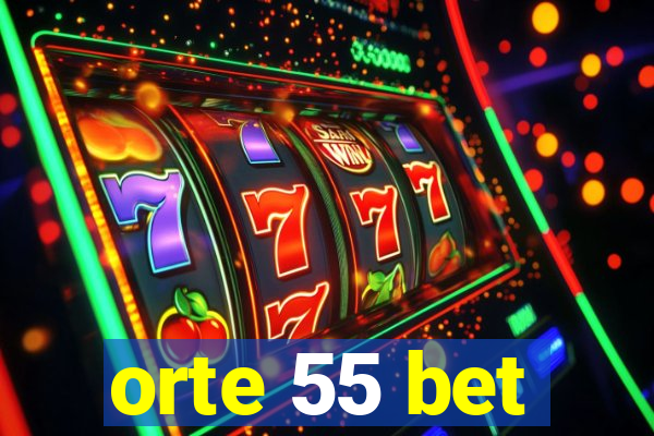 orte 55 bet