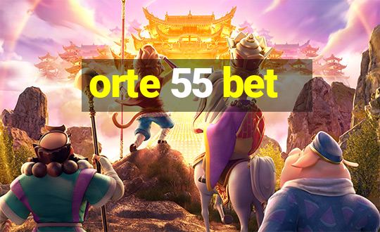 orte 55 bet