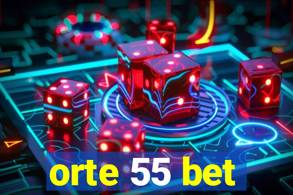 orte 55 bet