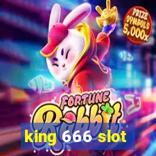 king 666 slot