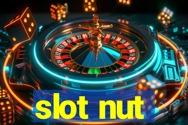 slot nut