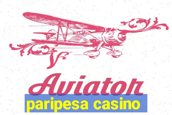 paripesa casino