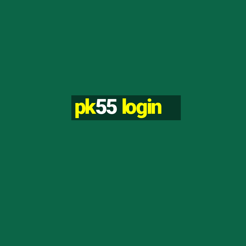 pk55 login