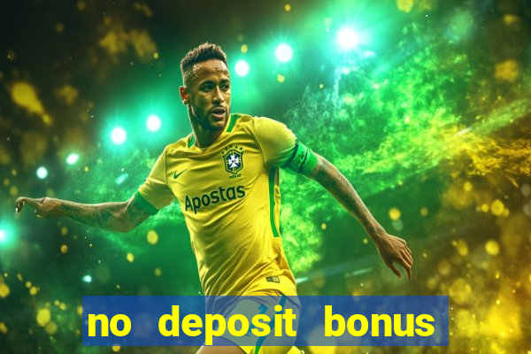 no deposit bonus real money casinos