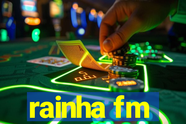 rainha fm