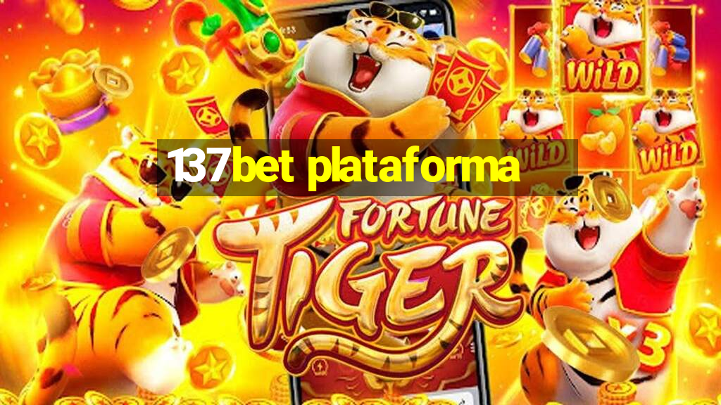 137bet plataforma