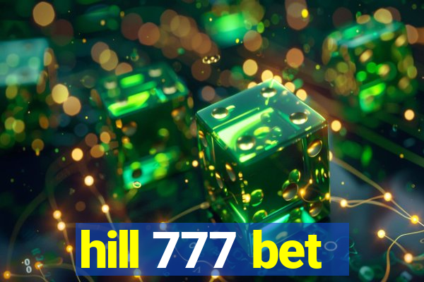 hill 777 bet